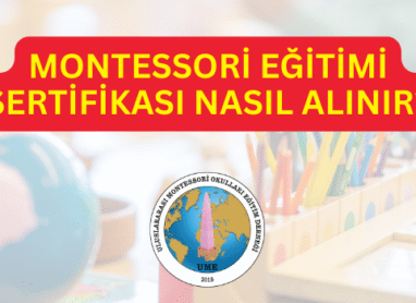 Montessori Derneği Montessori Eğitimi Sertifikası Nasıl Alınır? Montessori Eğitimi Sertifikası Nasıl Alınır?
