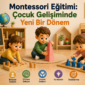 Montessori Egitimi Cocuk Gelisiminde Yeni Bir Donem 85x85