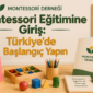 Montessori Egitimine Giris Turkiyede Baslangic Yapin 85x85